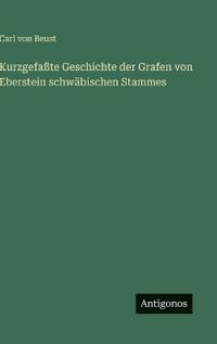 Kirjan kansi "Kurzgefaßte Geschichte der Grafen von Eberstein schwäbischen Stammes"