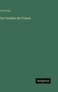 Das Paradies der Frauen