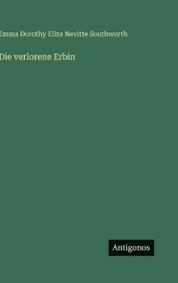Die verlorene Erbin
