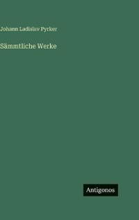 Sämmtliche Werke