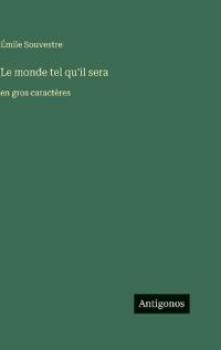 Le monde tel qu'il sera