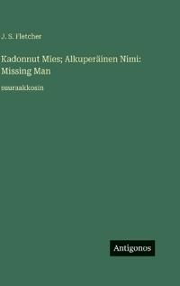 Kadonnut Mies; Alkuperäinen Nimi