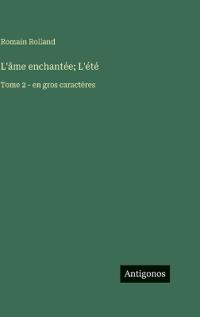 L'âme enchantée; L'été