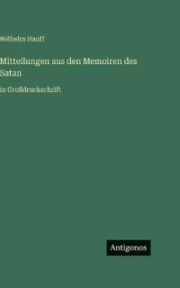 Mitteilungen aus den Memoiren des Satan