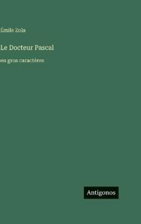 Le Docteur Pascal