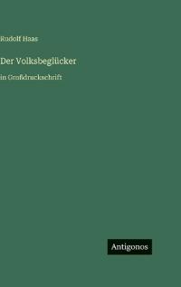 Der Volksbeglücker