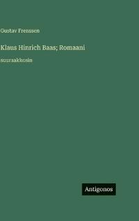 Klaus Hinrich Baas; Romaani