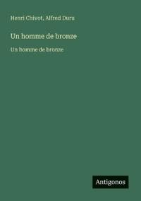 Un homme de bronze