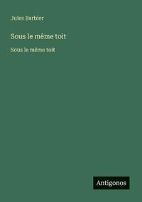 Sous le même toit
