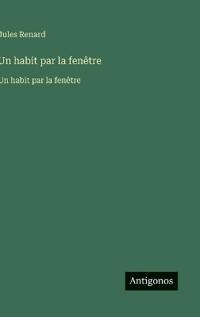Un habit par la fenêtre