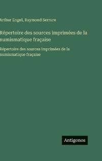 Kirjan kansi "Répertoire des sources imprimées de la numismatique fraçaise"