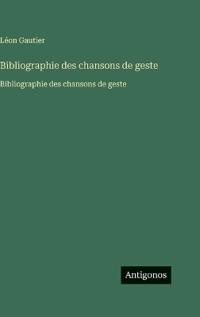 Bibliographie des chansons de geste