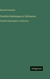 Bokomslag för "Variétés historiques et littéraires"