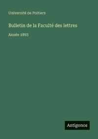 Bulletin de la Faculté des lettres