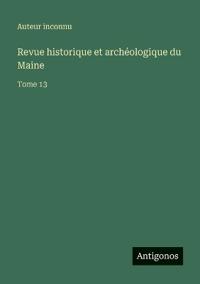 Kirjan kansi "Revue historique et archéologique du Maine"