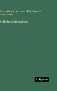 Bulletin archéologique