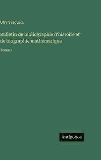 Kirjan kansi "Bulletin de bibliographie d'histoire et de biographie mathématique"