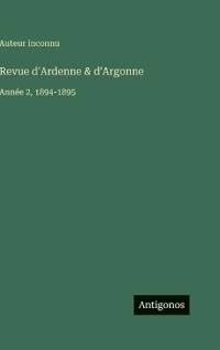Revue d'Ardenne & d'Argonne