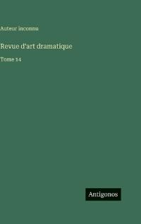 Revue d'art dramatique