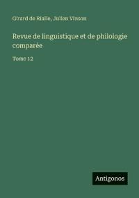 Revue de linguistique et de philologie comparée