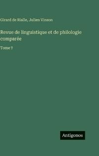 Revue de linguistique et de philologie comparée