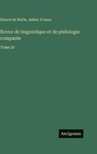 Revue de linguistique et de philologie comparée