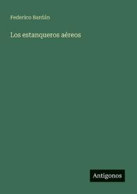 Los estanqueros aéreos