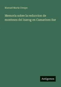 Kirjan kansi "Memoria sobre la reduccion de monteses del Isarog en Camarines Sur"
