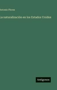 La naturalización en los Estados Unidos