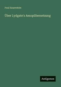 Über Lydgate's Aesopübersetzung