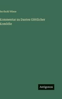 Kommentar zu Dantes Göttlicher Komödie