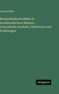Bokomslag för "Morgenländische Bilder in abendlandischem Rahmen"