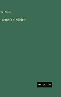 Bismarck-Gedichte