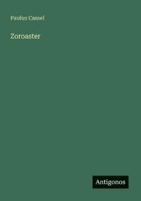 Zoroaster