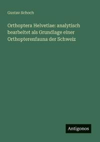Orthoptera Helvetiae