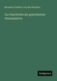 Zur Geschichte der griechischen Denominativa