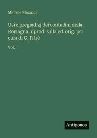 Kirjan kansi "Usi e pregiudizj dei contadini della Romagna, riprod. sulla ed. orig. per cura di G. Pitrè"
