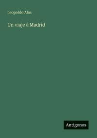 Un viaje á Madrid