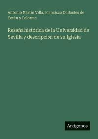 Bokomslag för "Reseña histórica de la Universidad de Sevilla y descripción de su Iglesia"