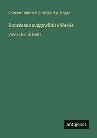 Rousseaus ausgewählte Werke