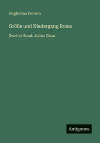Größe und Niedergang Roms