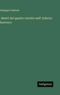 I destri del quarto cerchio nell' inferno dantesco