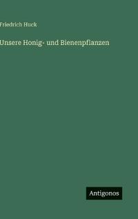 Unsere Honig- und Bienenpflanzen