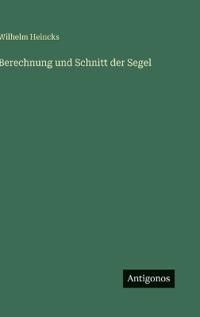 Berechnung und Schnitt der Segel