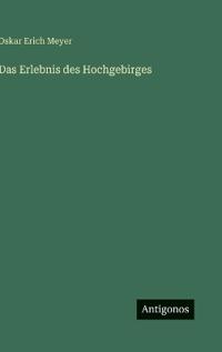 Das Erlebnis des Hochgebirges