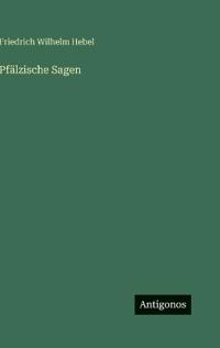 Pfälzische Sagen