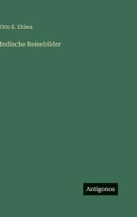 Indische Reisebilder