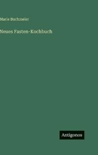 Neues Fasten-Kochbuch