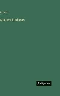 Aus dem Kaukasus