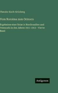 Vom Roroima zum Orinoco